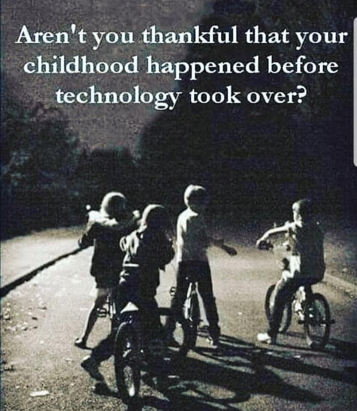 v chlldhood happened before A3 technology took over
