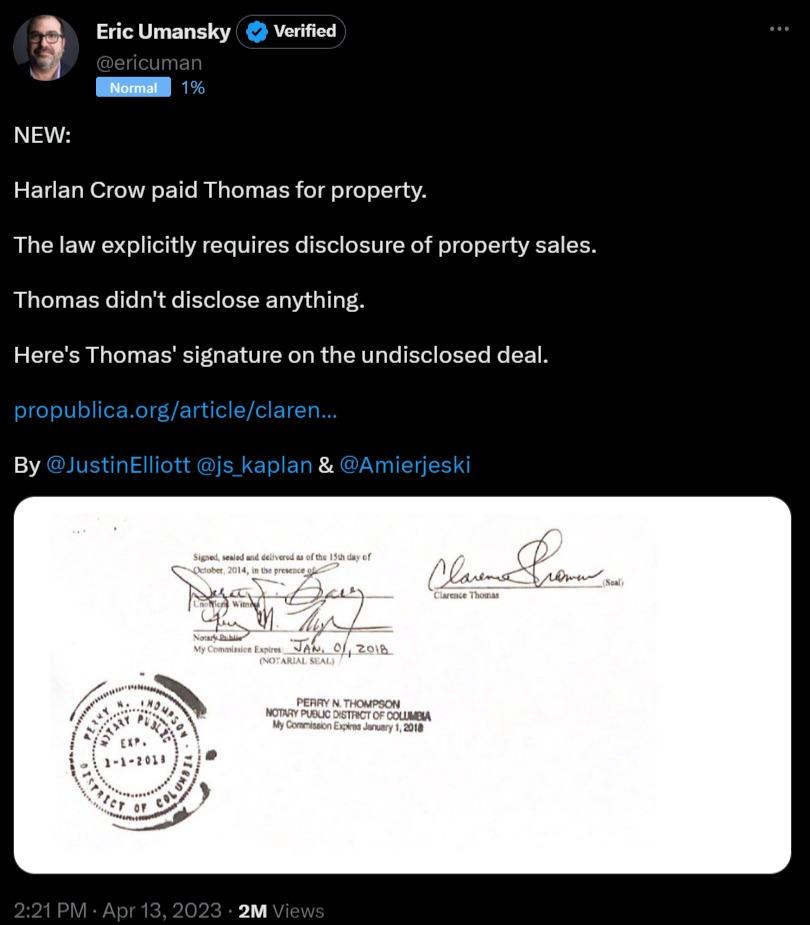 3 Eric Umansky Verifed o NEW Harlan Crow paid Thomas for property The law explicitly requires disclosure of property sales Thomas didnt disclose anything Heres Thomas signature on the undisclosed deal P