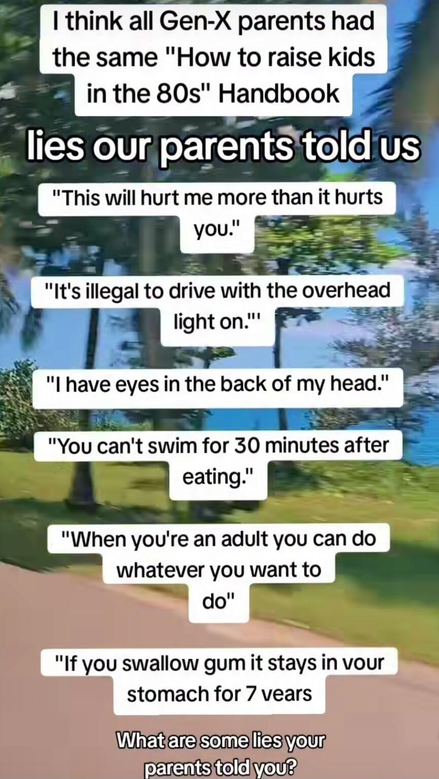 I think all Gen-X parents had the same 