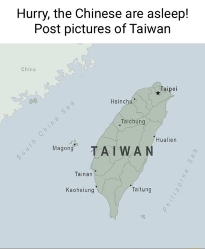 Hurry the Chinese are asleep Post pictures of Taiwan China