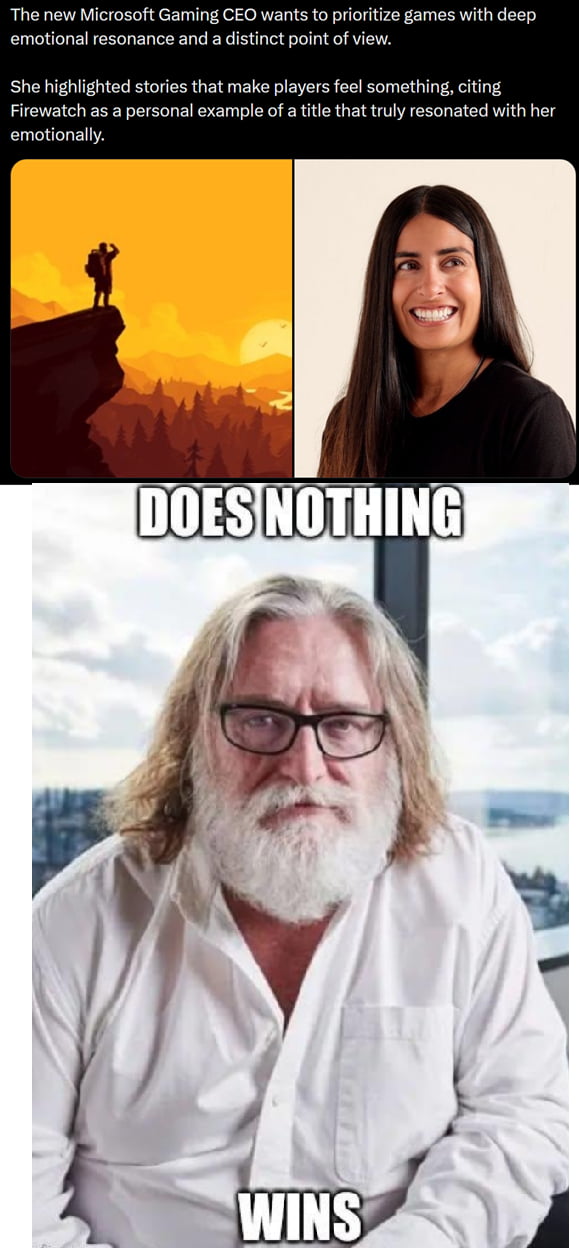 The new Microsoft Gaming CEO wants to prioritize games with deep emotional resonance and a distinct point of view.
She highlighted stories that make players feel something, citing Firewatch as a personal example of a title that truly resonated with her emotionally.

DOES NOTHING
WINS