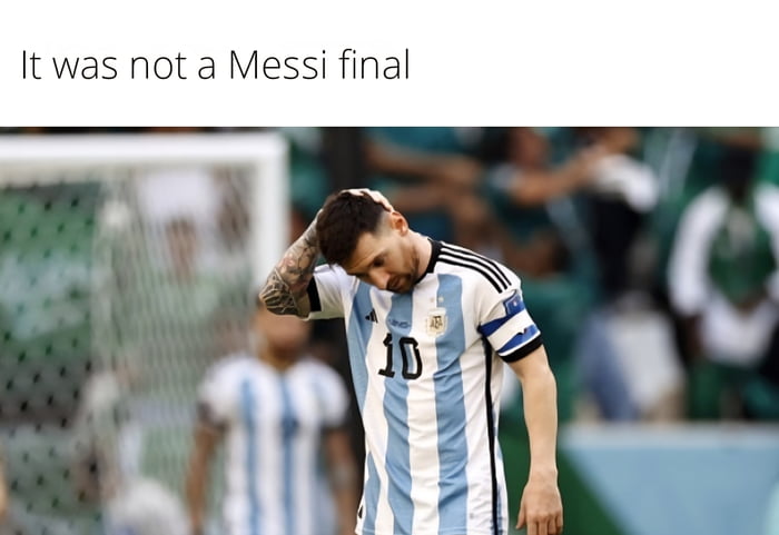 It was not a Messi final