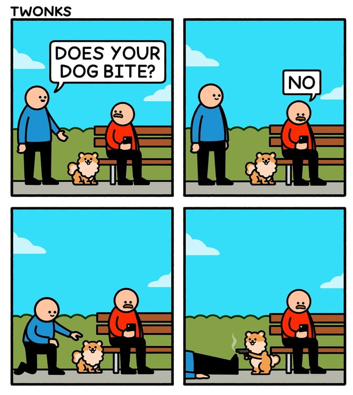 DOES YOUR DOG BITE? NO