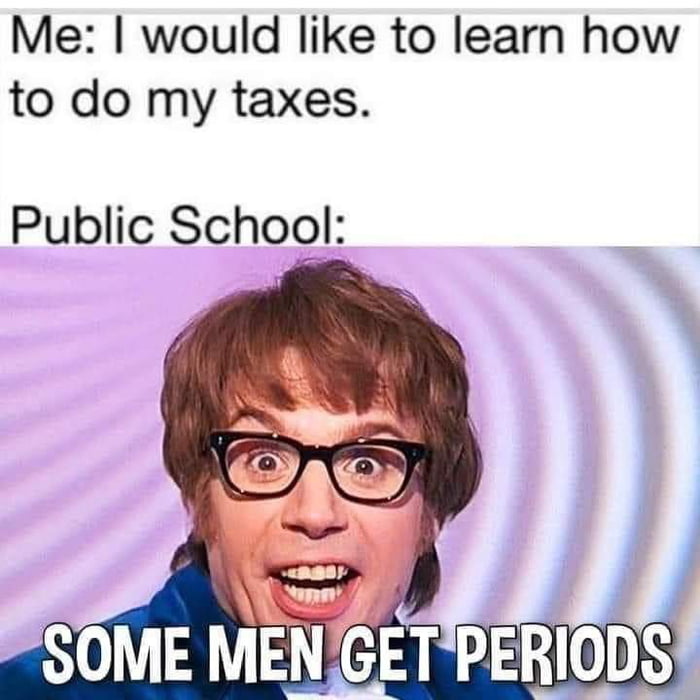 Me would like to learn how to do my taxes Public School