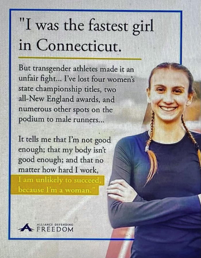 I was the fastest girl in Connecticut But transgender athletes made it an unfair fight Ive lost four womens state championship titles two all New England awards and numerous other spots on the podium to male runners It tells me that Im not good enough that my body isn good enough and that no matter how hard I work A FREEDOM