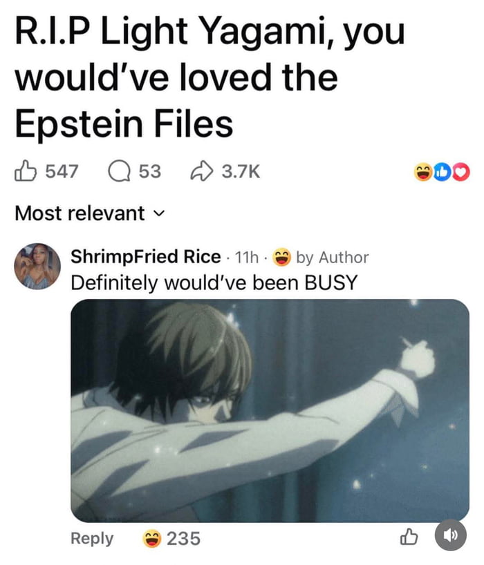 R.I.P Light Yagami, you would’ve loved the Epstein Files
