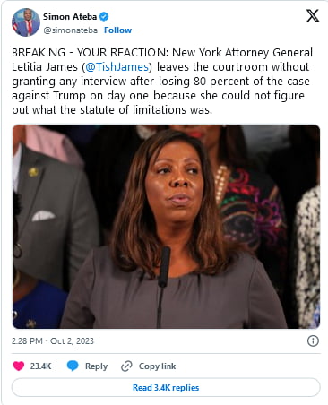 Simon Ateba X Follow BREAKING YOUR REACTION New York Attorney General Letitia James TishJames leaves the courtroom without granting any interview after losing 80 percent of the case against Trump on day one because she could not figure out what the statute of limitations was 24 Repy Copylink Read 14K replies