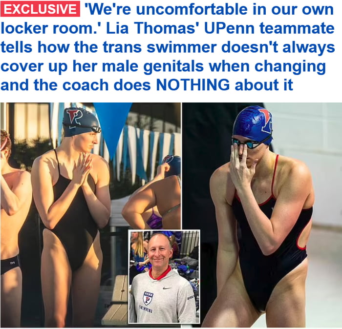 Were uncomfortable in our own locker room Lia Thomas UPenn teammate tells how the trans swimmer doesnt always cover up her male genitals when changing and the coach does NOTHING about it