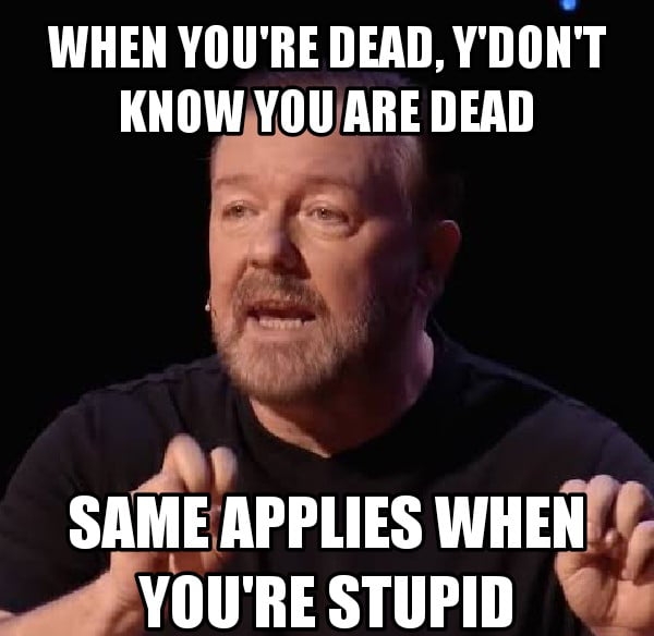 WHEN YOURE IlEAIlYIlIIIiT KNOWYOUARE DEAD A smvluurusswni _f YOURE STUPID eeeeeeeeeeeeeeeee