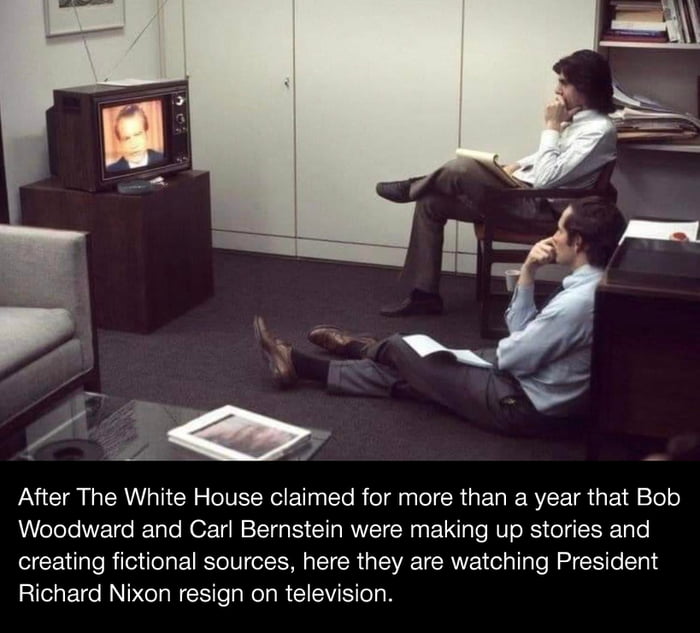 8o F L Q After The White House claimed for more than a year that Bob Woodward and Carl Bernstein were making up stories and creating fictional sources here they are watching President Richard Nixon resign on television z