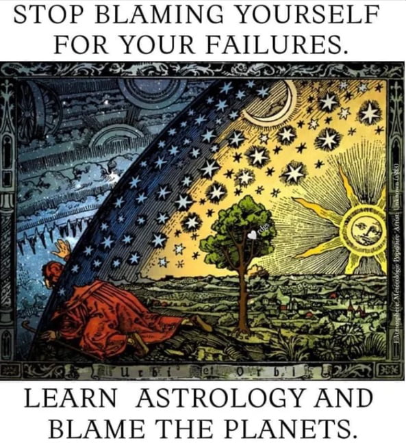 STOP BLAMING YOURSELF FOR YOUR FAILURES TN S S A SATD w7 POY b 5 U LEARN ASTROLOGY AND BLAME THE PLANETS