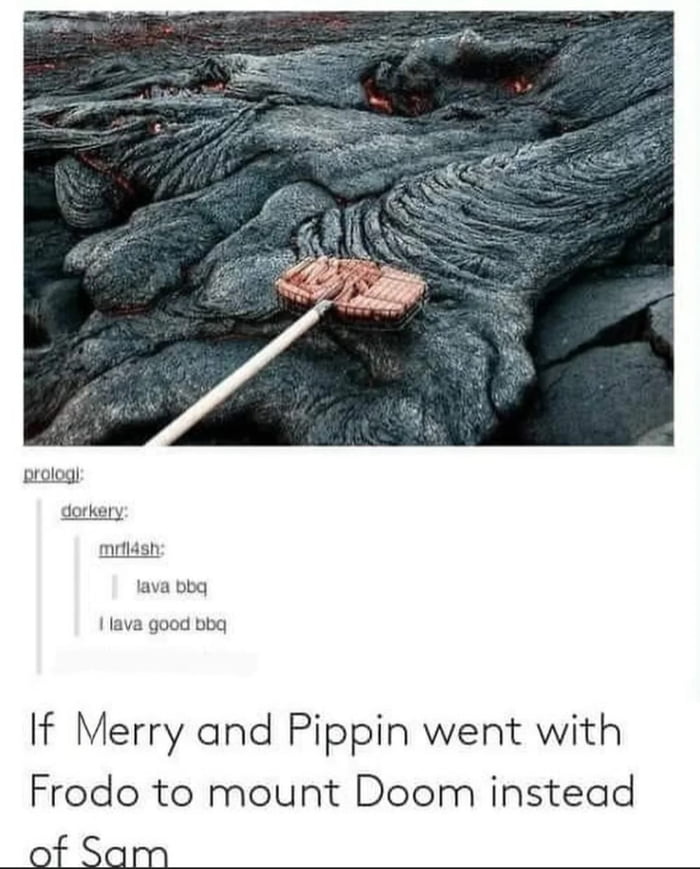 orlog If Merry and Pippin went with Frodo to mount Doom instead of Sam