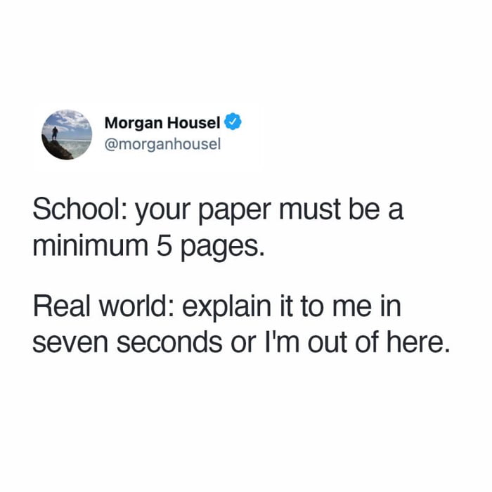 Morgan Housel morganhousel School your paper must be a minimum 5 pages Real world explain it to me in seven seconds or Im out of here