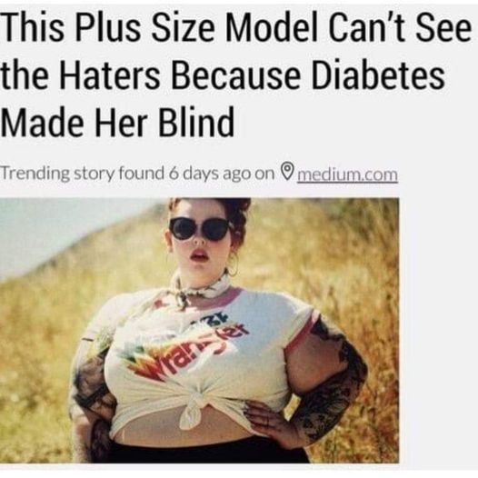 This Plus Size Model Cant See the Haters Because Diabetes Made Her Blind Trending story found 6 days ago on mediumcor