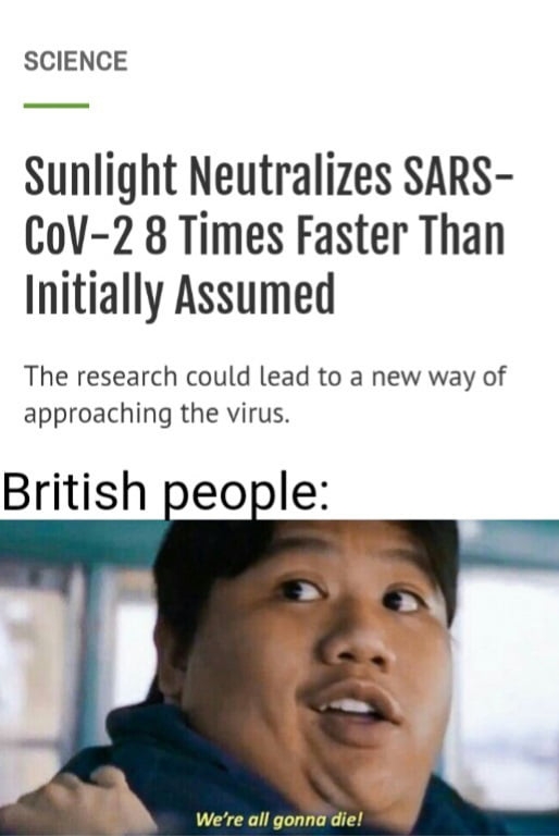 SCIENCE Sunlight Neutralizes SARS CoV 2 8 Times Faster Than Initially Assumed The research could lead to a new way of approaching the virus British