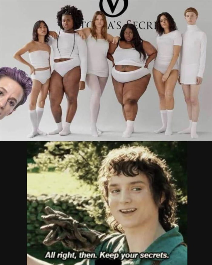 Al right then Keep your secrets