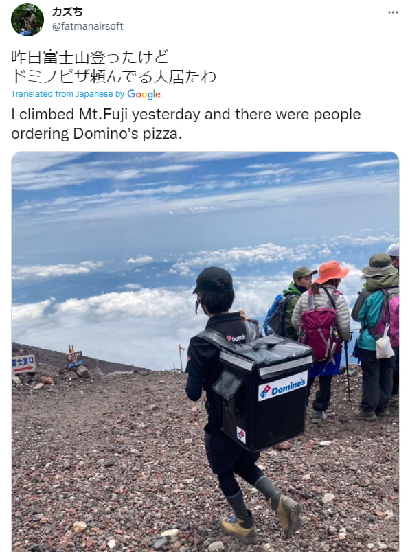 FREELILE O ETE BZEYBATIARBED ocgle I climbed MtFuji yesterday and there were people ordering Dominos pizza