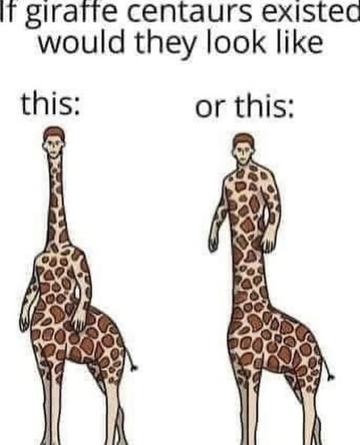 If giraffe centaurs existed would they look like this: or this: