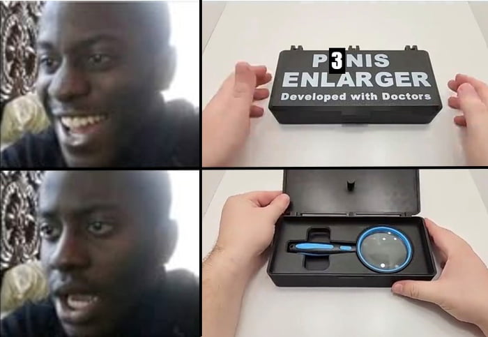 A man reacts with excitement to a box labeled 'P3NIS ENLARGER Developed with Doctors', only to show disappointment when it's opened to reveal a magnifying glass.
