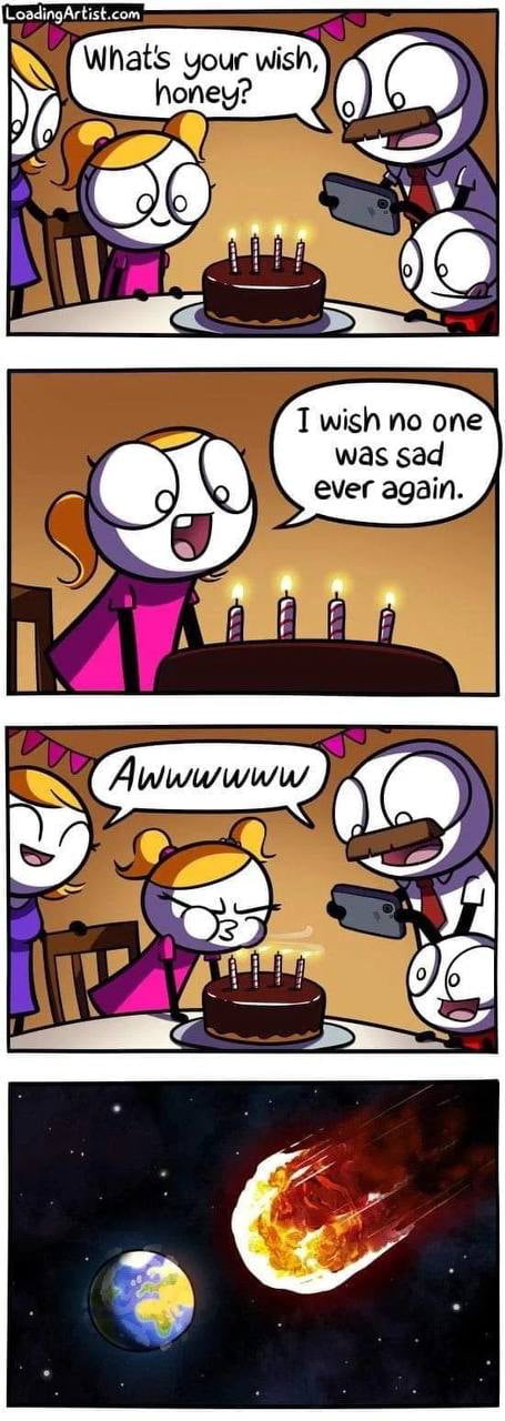 T wish no one was sad ever again