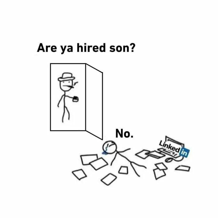 Are ya hired son