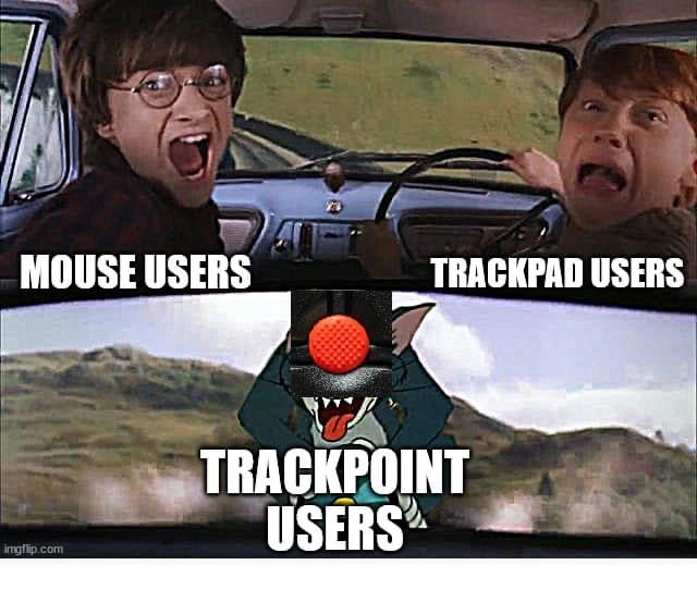 7 MOUSE USERS TRACKPAD USERS ec Se TRACKPOINT _ SW ysepst ues