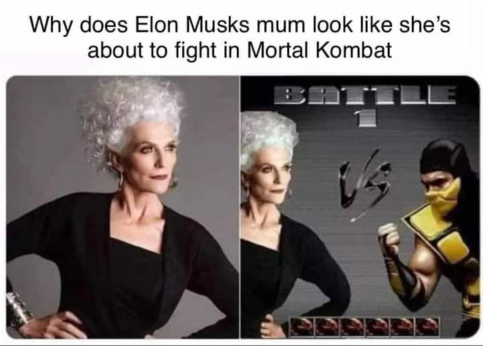 Why does Elon Musks mum look like shes about to fight in Mortal Kombat