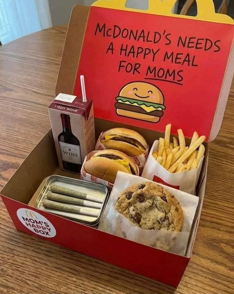 McDonald's needs a happy meal for moms
Mom's Happy Box
A box containing: burgers, fries, a cookie, a small container (possibly dipping sauces), a wine bottle display with the label reading 'WINE'.