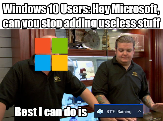 Windowsjl0UsersHeyMicrosoft canjyyou Slllll alllllllll useless W Bestlcandojisg j