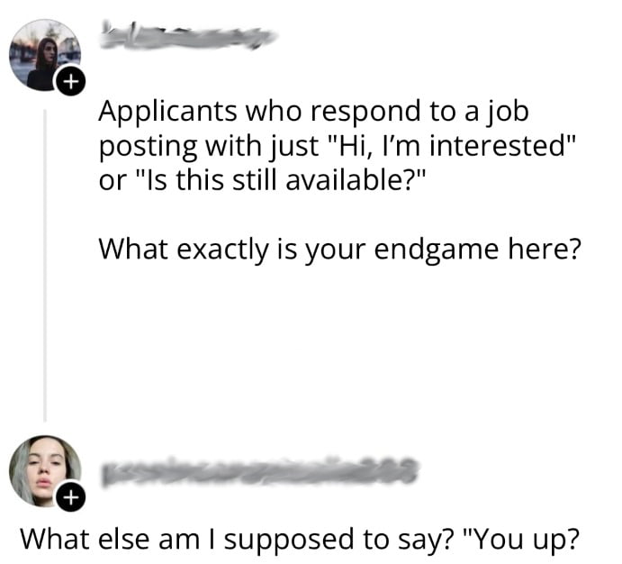 Applicants who respond to a job posting with just 
