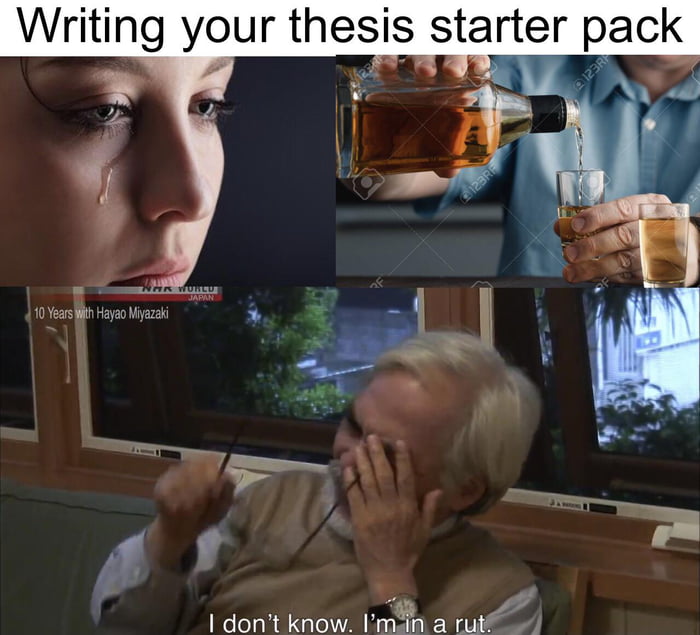 Writing your thesis starter pack s L g 1Y e dont know Imn e rutr J