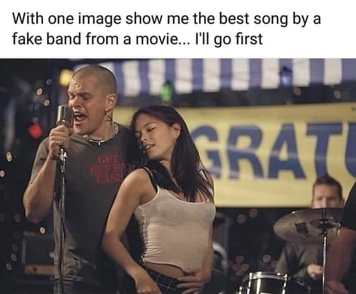 With one image show me the best song by a fake band from a movie Ill go first