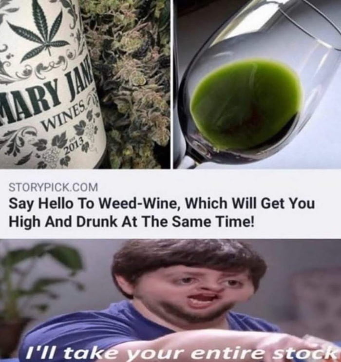 RYPICKCOM Say Hello To Weed Wine Which Will Get You High And Drunk At The Same Time