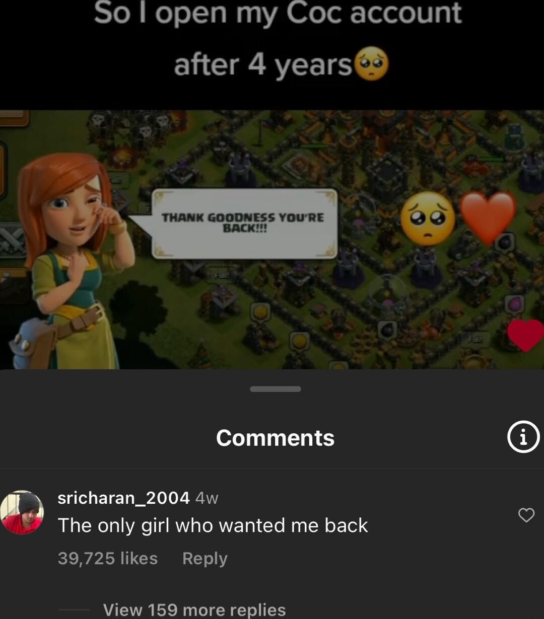 STol Neloll oy g A e of Teleleliy 14 after 4 years Comments sricharan_2004 4w The only girl who wanted me back 39725 likes Reply View 159 more replies