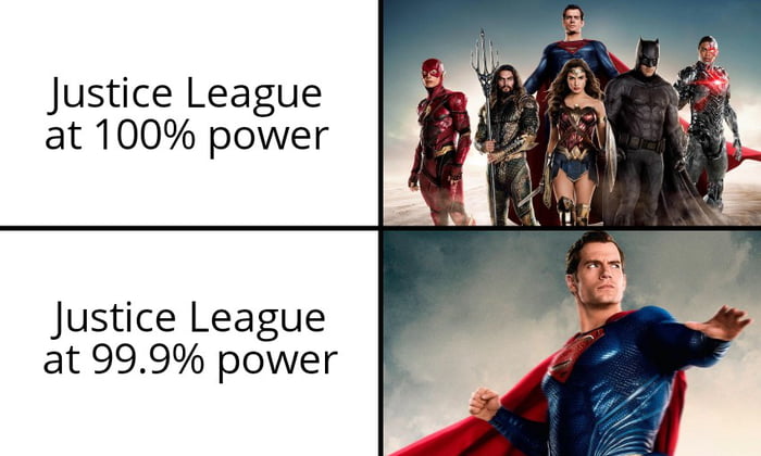 Justice League at 100 power Justice League at 999 power