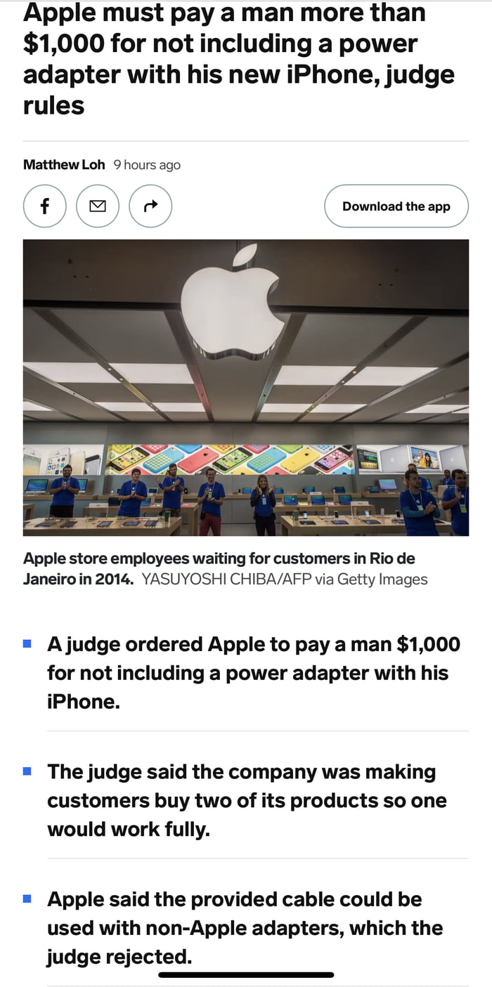 Apple must pay a man more than 1000 for not including a power adapter with his new iPhone judge rules Matthew Loh 9 hours ago N Download theapp Apple store employees waiting for customers in Rio de Janeiroin 2014 YASUYOSHI CHIBAAFP via Getty Images A judge ordered Apple to pay a man 1000 for not including a power adapter with his iPhone The judge said the company was making customers buy two of it