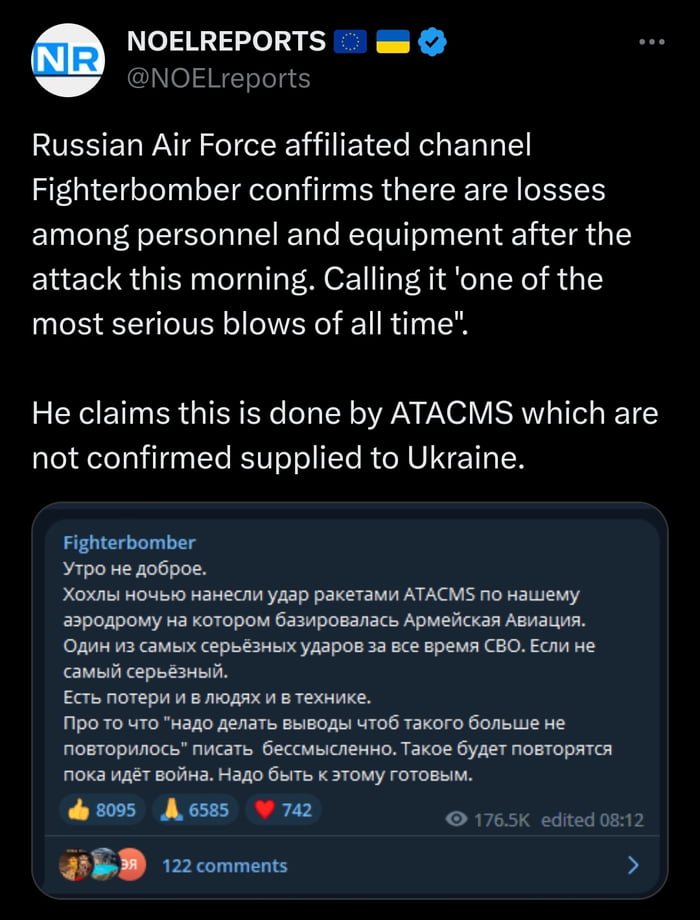 e NOELREPORTS NOELreports Russian Air Force affiliated channel Fighterbomber confirms there are losses among personnel and equipment after the attack this morning Calling it one of the most serious blows of all time He claims this is done by ATACMS which are not confirmed supplied to Ukraine Fighterbomber 1p0 He A0Gpoe XOX7 HOMSI0 HAHEC AP PaKeTaMu ATACMS 10 Haemy 23pOAOMY H3 KOTOPOM GIMPOBINACH A