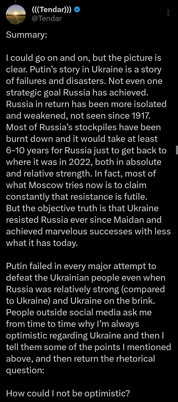 QCLEELES CAENTET Summary could go on and on but the picture is clear Putins story in Ukraine is a story of failures and disasters Not even one strategic goal Russia has achieved Russia in return has been more isolated and weakened not seen since 1917 Most of Russias stockpiles have been burnt down and it would take at least 6 10 years for Russia just to get back to where it was in 2022 both in abs