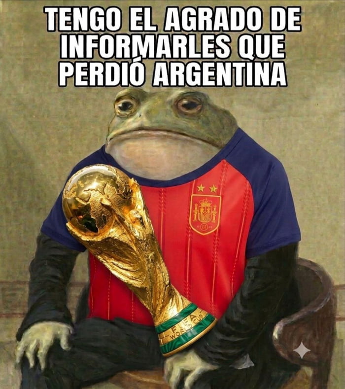 I have the pleasure to inform you that Argentina lost.