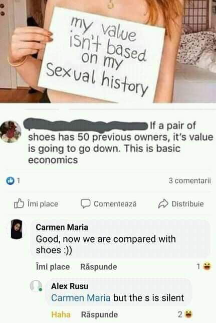 If a pair of shoes has 50 previous owners its value is going to go down This is basic economics o1 3 comentarii Y imi place D comenteaza Distribuie Carmen Maria Good now we are compared with shoes 1 imiplace Rspunde i AlexRusu Carmen Maria but the s is silent Raspunde 2