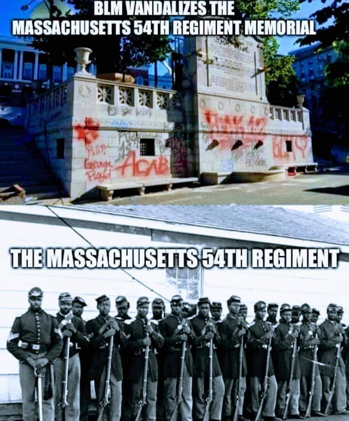 o 5 BLM VANDALIZES THE MASSACHUSETTS 54TH REGIMEN ey