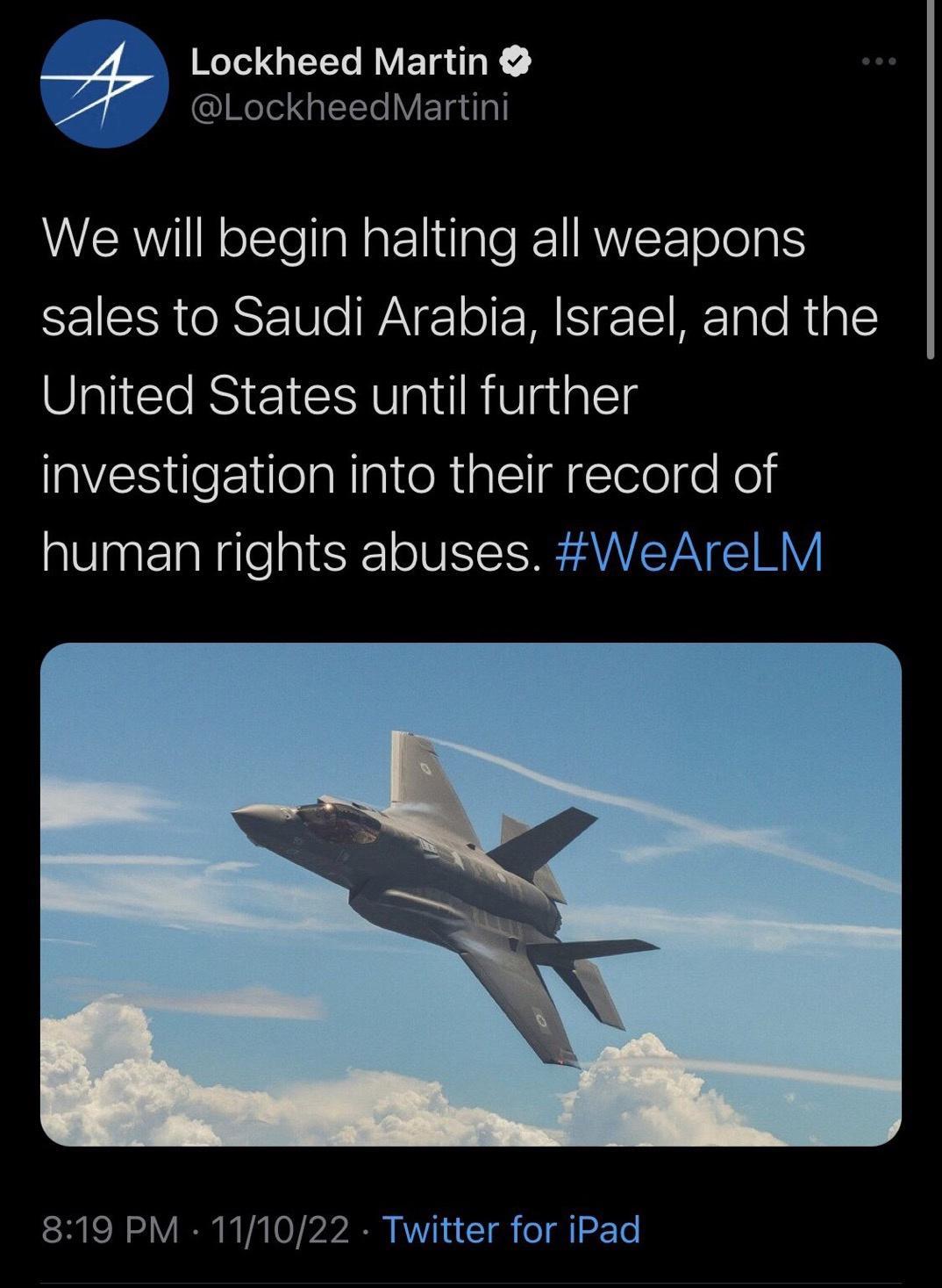 EELVER TR QIReI G ETL IV E T We will begin halting all weapons EEICER oS Ule WAE o M N T ATale R United States until further ES eEl el N al R Iele o Kol human rights abuses WeAreLM 819 PM 111022 Twitter for iPad