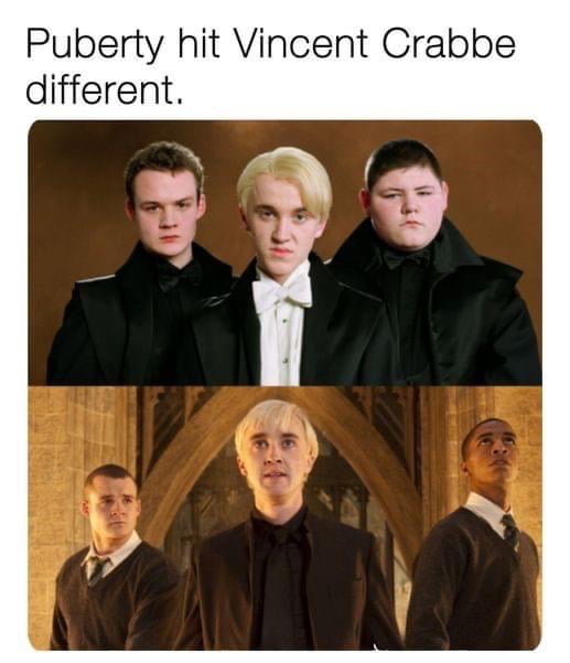 Puberty hit Vincent Crabbe different