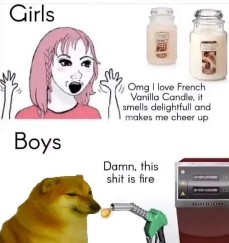 i Omg love French Vanilla Candle it smells delightfull and makes me cheer up Boys Damn this shit is fire i