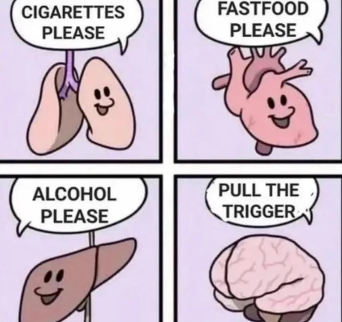 FASTFOOD PLEASE CIGARETTES PLEASE PULLTHE TRIGGER 4 ALCOHOL PLEASE