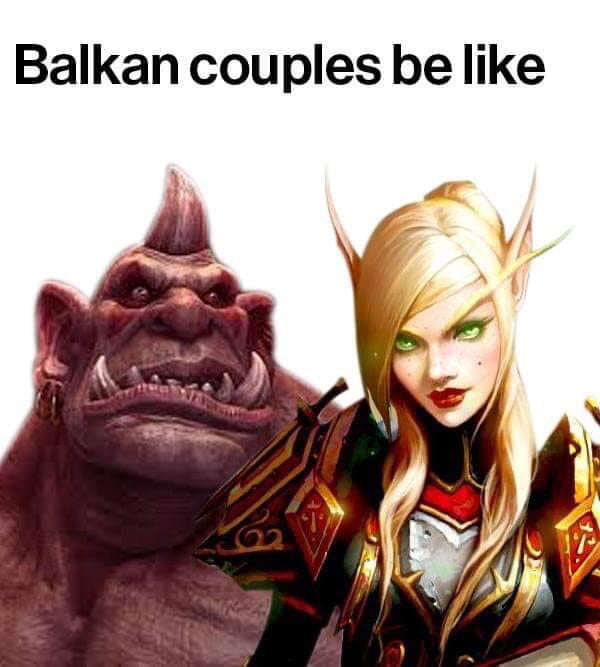 Balkan couples be like