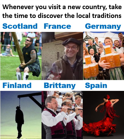 Whenever you visit a new country take the time to discover the local traditions