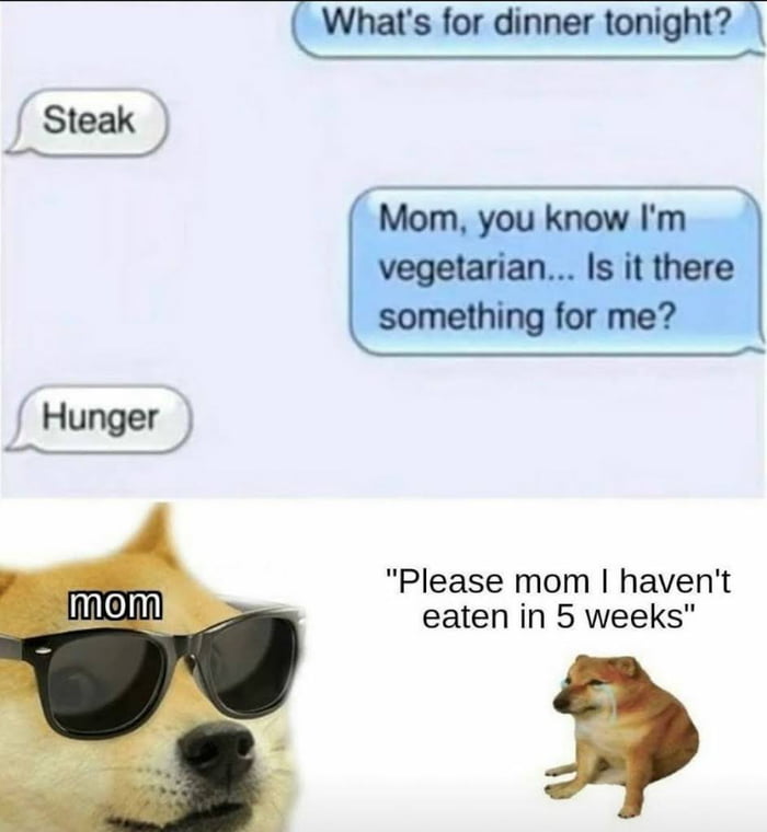 Hunger Please mom havent eaten in 5 weeks