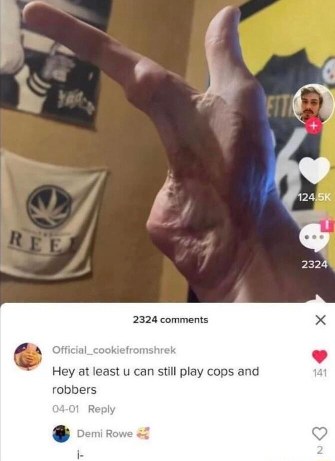 2324 comments Hey at least u can still play cops and robbers