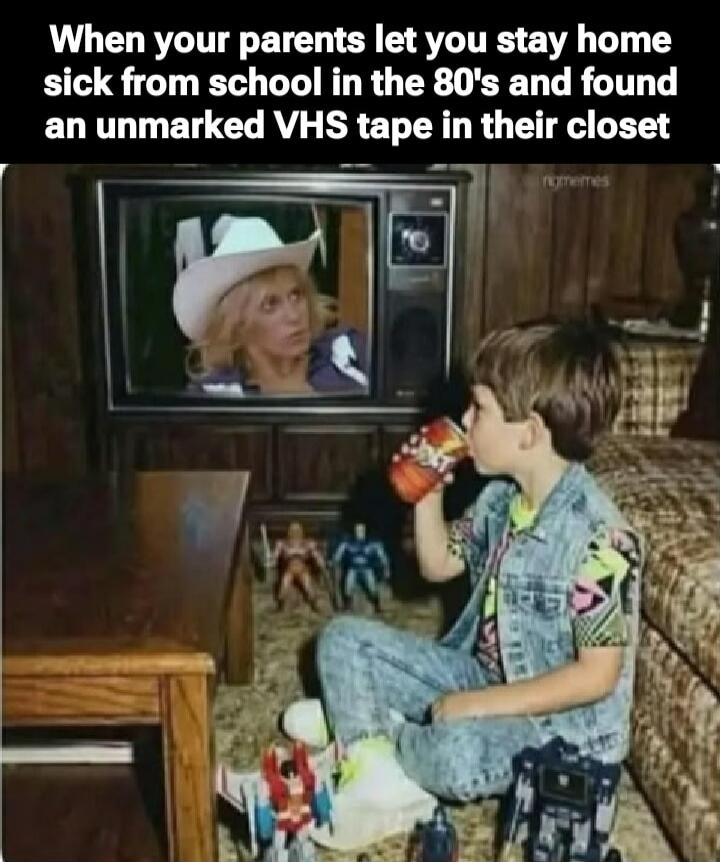 When your parents let you stay home sick from school in the 80's and found an unmarked VHS tape in their closet